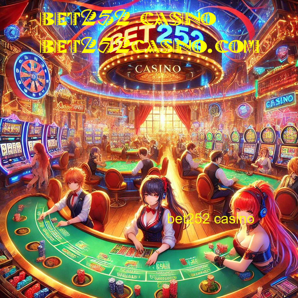 bet252 casino