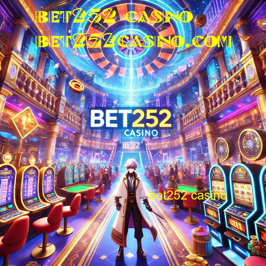 bet252 casino