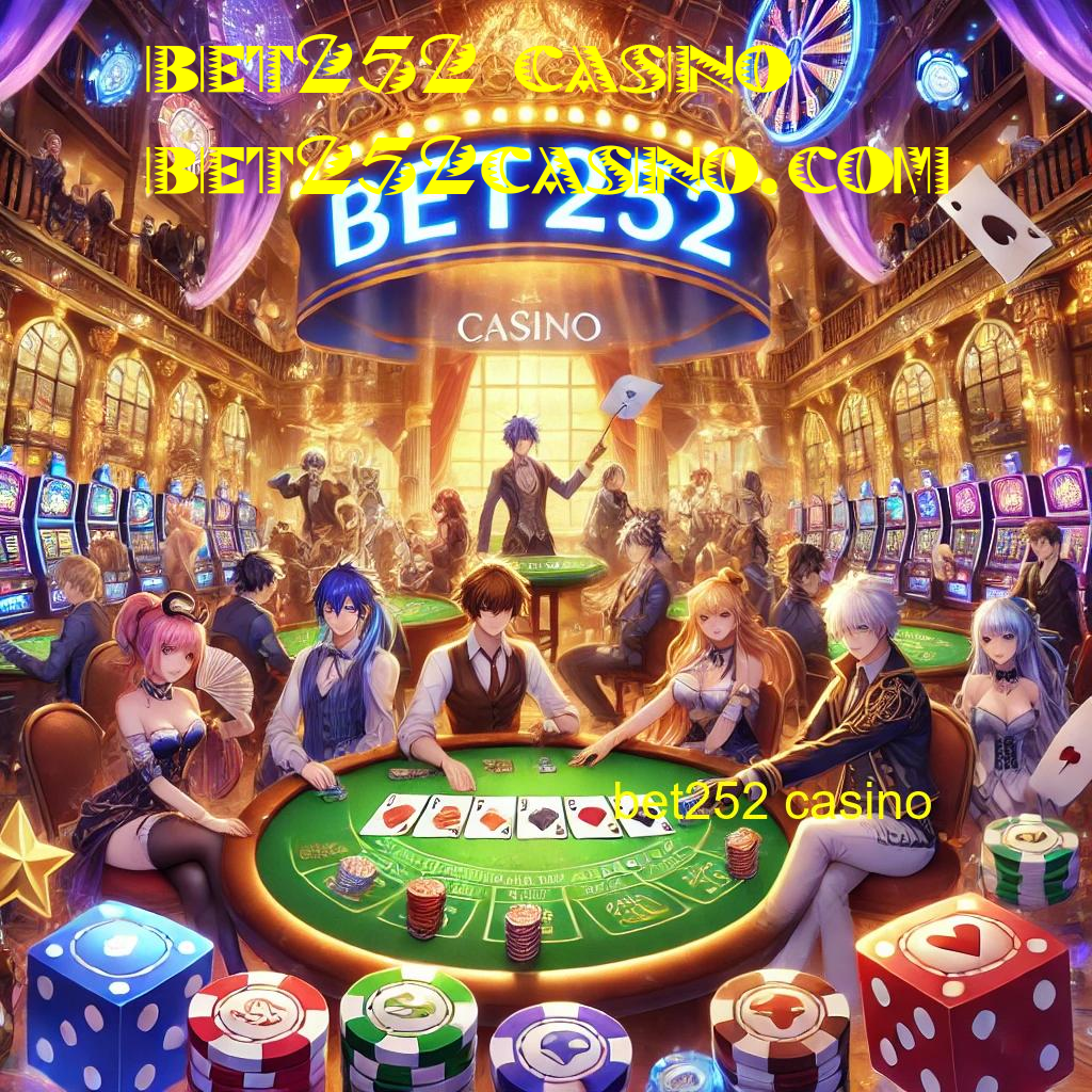 bet252 casino